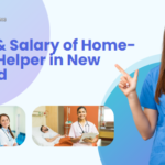 Scope & Salary of Home-based Helper in New Zealand
